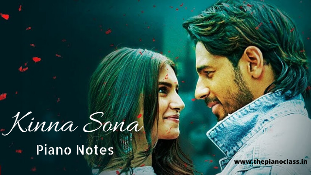 Kinna Sona Piano Notes - Marjaavaan