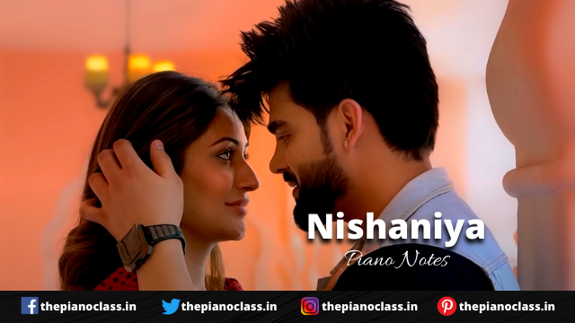 Nishaniya Piano Notes - Inder Chahal
