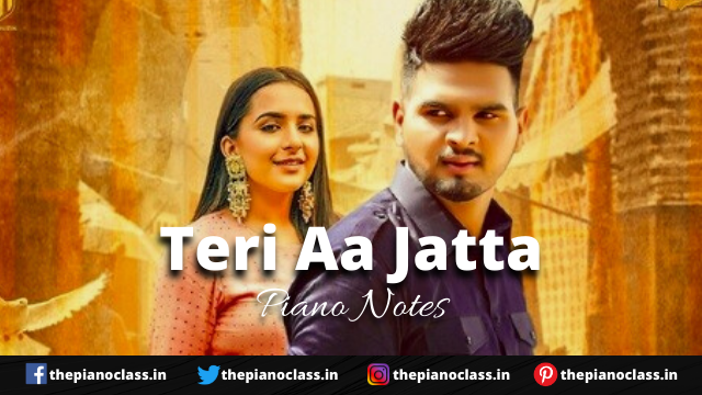 Teri Aa Jatta Piano Notes