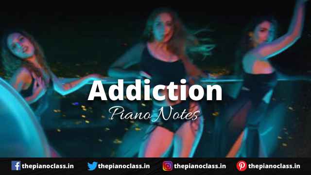 Addiction Piano Notes - Raashi Sood
