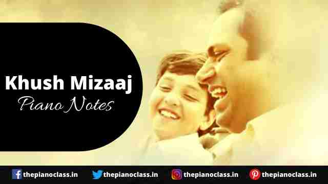 Khush Mizaaj Piano Notes - Darbaan