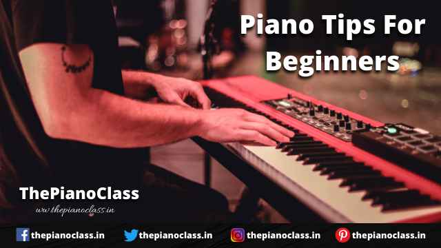 Piano Tips For Beginners