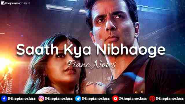 Saath Kya Nibhaoge Piano Notes - Tony Kakkar, Altaf Raja
