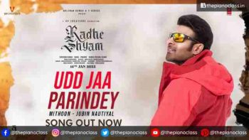 Udd Ja Parindey Piano Notes - Radhe Shyam