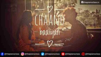 Chaand Baaliyan Piano Notes - Aditya A
