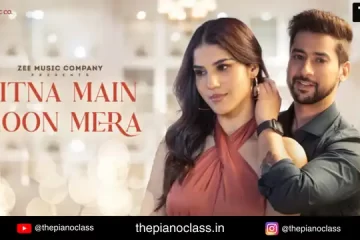 Jitna Main Hoon Mera Piano Notes Stebin Ben