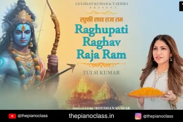Raghupati Raghav Raja Ram Piano Notes - Tulsi Kumar